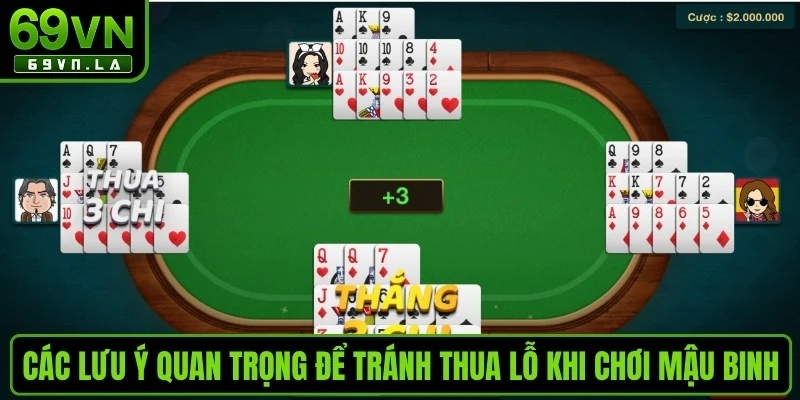 Các lưu ý quan trọng để tránh thua lỗ khi chơi mậu binh
