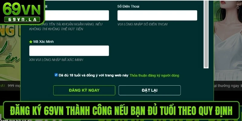 Đăng ký 69VN thành công nếu bạn đủ tuổi theo quy định