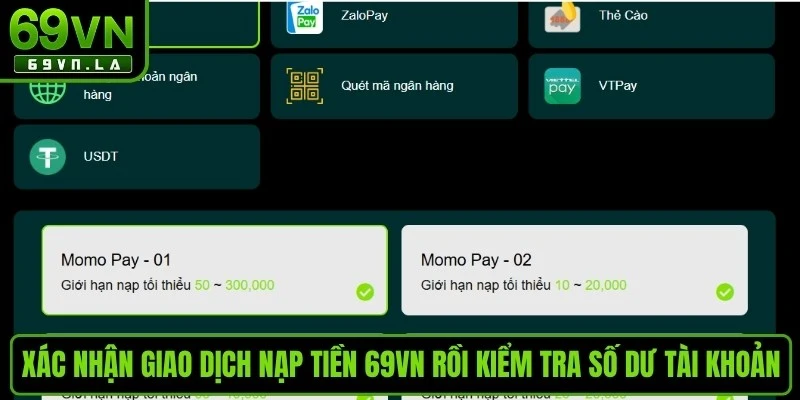 Xác nhận giao dịch nạp tiền 69VN rồi kiểm tra số dư tài khoản